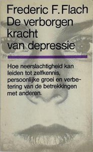 Frederic F. Flach // De verborgen kracht van depressie