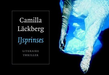 Camilla Läckberg // IJsprinses (Dwarsligger)