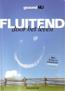 Ben Bouter // Fluitend Door Het Leven (kosmos)