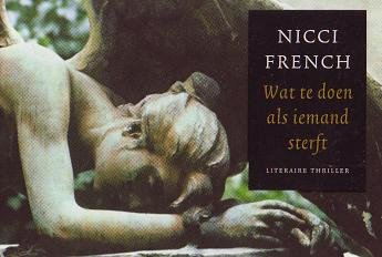 Nicci French////Wat te doen als iemand sterft (dwarsligger 2 )