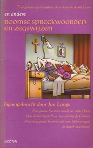 Jan Laugs // Twee geloven op een kussen, daar slaapt de duivel tussen (BZZToH)