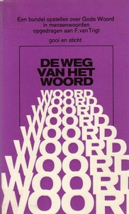 De weg van het woord (gooi en sticht)