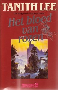 Tanith Lee // Het bloed van rozen (meulenhoff)