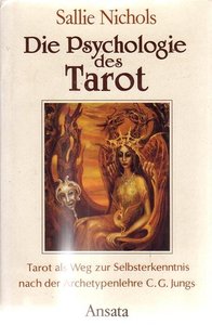 Sallie Nichols // Die Psychologie des Tarot (Ansata)