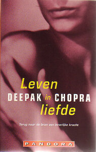 ​Deepak Chopra // Leven In Liefde 