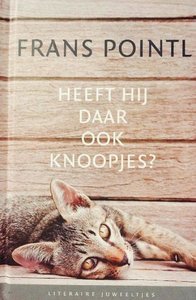 Frans Pointl - Heeft hij daar ook knoopjes?