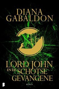 Diana Gabaldon // Lord John en de Schotse gevangene