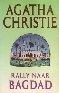 Agatha Christie // Rally naar Bagdad (luitingh 23)