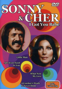 Sonny & Cher - I Got You Babe