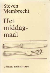 Steven Membrecht // Het middagmaal 