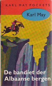 Karl May // De Bandiet Der Albaanse Bergen (prisma)