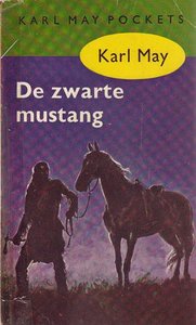 Karl May // De Zwarte Mustang ( Prisma )