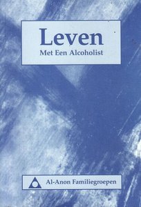 Leven met een alcholist