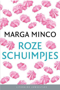 Marga Minco  // Roze schuimpjes