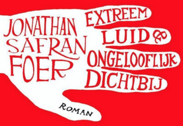 Jonathan Safran Foer // Extreem luid & ongelooflijk dichtbij 