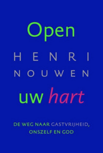 Henri Nouwen //Open uw hart