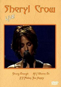 Sheryl Crow  - Live In Detroit 1999