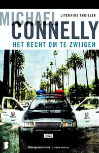 Michael Connelly // Het recht om te zwijgen