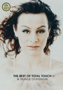 The Best Of Total Touch & Trijntje Oosterhuis 