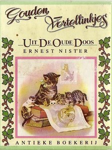  Ernest Nister // Gouden vertellinkjes uit de oude doos (Publiboek )