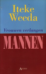  Iteke Weeda // Vrouwen verlangen mannen (Anthos)