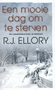 R.J. Ellory // Een mooie dag om te sterven