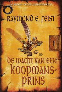  Raymond E. Feist // De macht van een koopmansprins (meulenhoff)