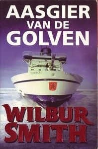 Wilbur Smith//// Aasgier van de Golven(parel)