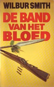 Wilbur Smith//// De Band van het Bloed(boekerij)