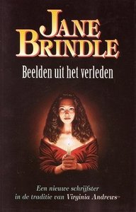 Jan Brindle///beelden uit het verleden(kern)