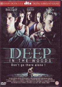 Deep in the Woods