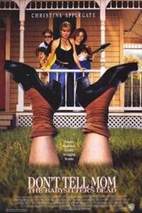 Don't Tell Mom the Babysitter's Dead (1991) 