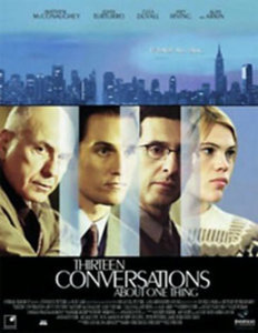 Thirteen Conversations about One Thing (2001) 