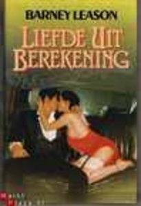 Barney Leason////Liefde uit berekening(elsevier)