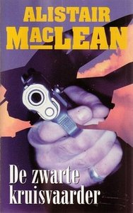 Alister MacLean///De zwarte kruisvaarder(briljant)