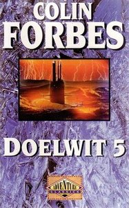 Colin Forbes/////Doelwit 5(boekerij)