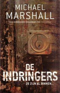 Michael Marshall///De indringers(luitingh)