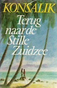 Konsalik////Terug naar de Stille Zuidzee(boekerij)