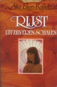 Alice Ekert-Rotholz///Rijst uit zilveren schalen (