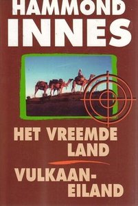 Hammond Innes///Het vreemde land/Vulkaaneiland(Bri