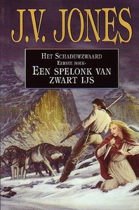  J.V. Jones // Een spelonk van zwart ijs