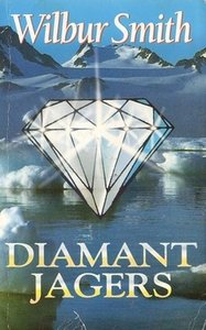 Wilbur Smith//// Diamantjagers(briljant)