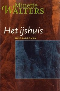 Minette Walters////Het ijshuis (boekerij)