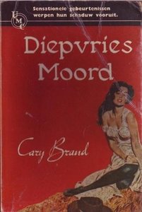 Cary Brand////DIEPVRIES MOORD(UMC-Real 134)