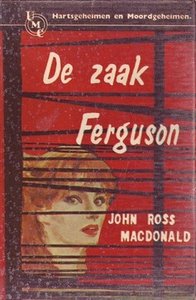 John Ross MacDonald///DE ZAAK FERGUSON(UMC-real 13
