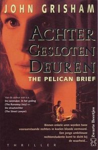 John Grisham///Achter gesloten deuren (ZB 2740)
