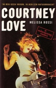 Melissa Rossi ////Courtney Love