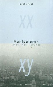 D. Post ///Manipuleren met het leven (van kampen)