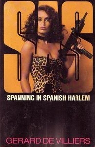 gerard de villiers///spanning in spanish harlem(z.