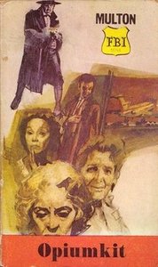 EDWARD MULTON//Opiumkit 47